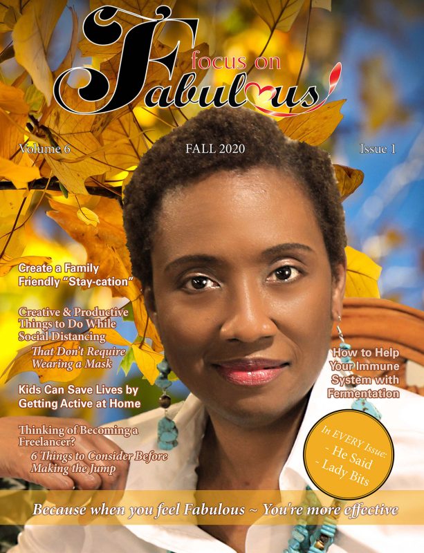 Focus on Fabulous Fall 2020 print edition